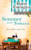  - Ein Tag in der Toskana: Vom Abenteuer, ein Italiener zu sein