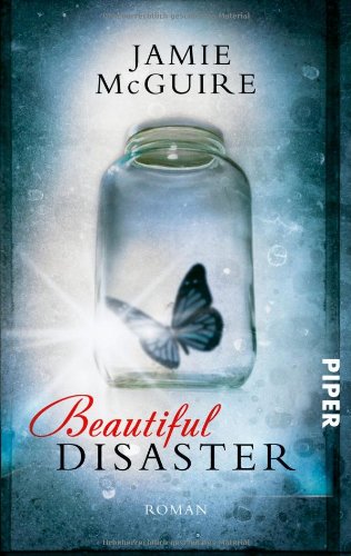  - Beautiful Disaster: Roman (Beautiful-Serie)