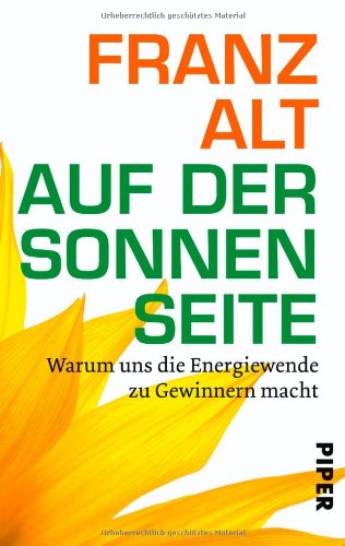 - Auf der Sonnenseite: Warum uns die Energiewende zu Gewinnern macht