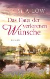  - Das Haus der geheimen Träume: Roman