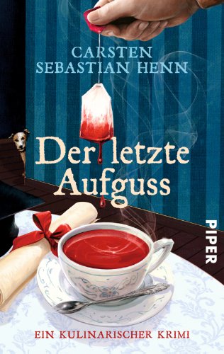- Der letzte Aufguss: Ein kulinarischer Krimi (Adalbert Bietigheim-Reihe)
