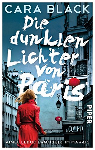 - Die dunklen Lichter von Paris: Aimée Leduc ermittelt im Marais (Aimée-Leduc-Reihe, Band 1)