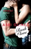  - Rush of Love - Erlöst: Roman