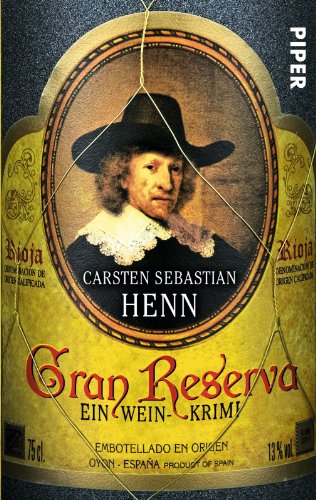 - Gran Reserva: Ein Wein-Krimi