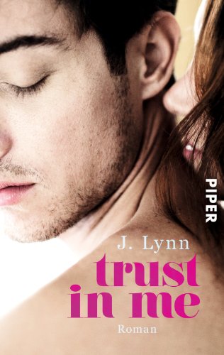 - Trust in Me: Roman (Wait-for-You-Serie, Band 3)