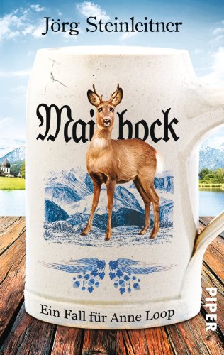 - Maibock: Ein Fall für Anne Loop (Anne-Loop-Reihe, Band 5)