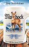  - Gut getroffen. Holzhammer ermittelt: Ein Alpen-Krimi