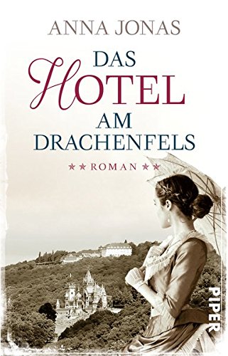  - Das Hotel am Drachenfels: Roman (Hotel Hohenstein, Band 1)