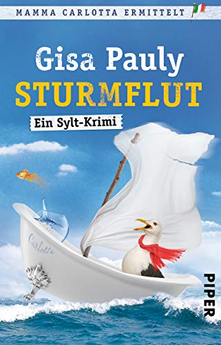  - Sturmflut: Ein Sylt-Krimi (Mamma Carlotta, Band 13)