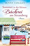  - Die kleine Sommerküche am Meer: Roman (Floras Küche, Band 1)