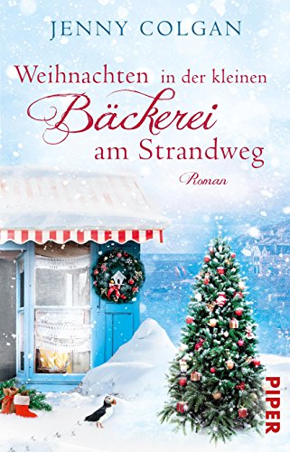 - Weihnachten in der kleinen Bäckerei am Strandweg: Roman (Die kleine Bäckerei am Strandweg, Band 3)