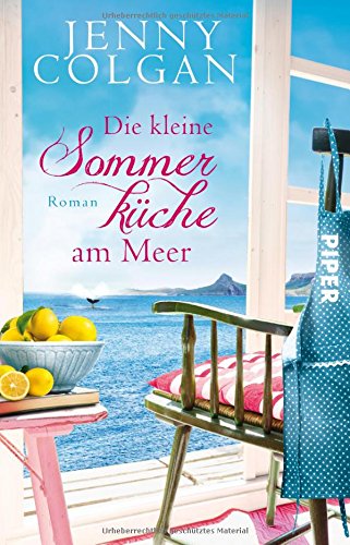 - Die kleine Sommerküche am Meer: Roman (Floras Küche, Band 1)