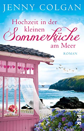 - Hochzeit in der kleinen Sommerküche am Meer: Roman (Floras Küche, Band 2)