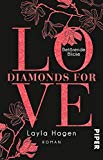 - Diamonds For Love – Verhängnisvolle Liebe: Roman