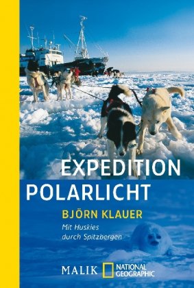  - Expedition Polarlicht: Mit Huskys durch Spitzbergen