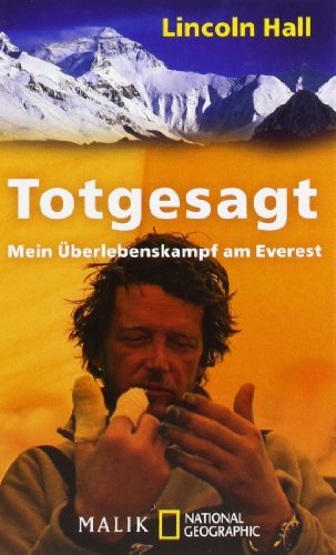 - Totgesagt: Mein Überlebenskampf am Everest