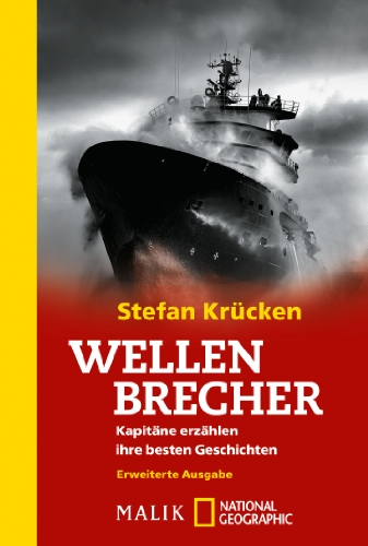 - Wellenbrecher: Kapitäne erzählen ihre besten Geschichten
