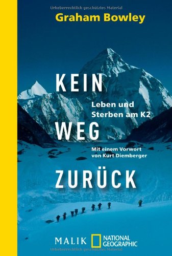 - Kein Weg zurück: Leben und Sterben am K2