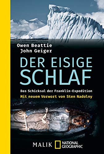  - Der eisige Schlaf: Das Schicksal der Franklin-Expedition