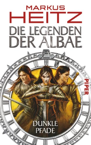  - Die Legenden der Albae: Dunkle Pfade: Roman