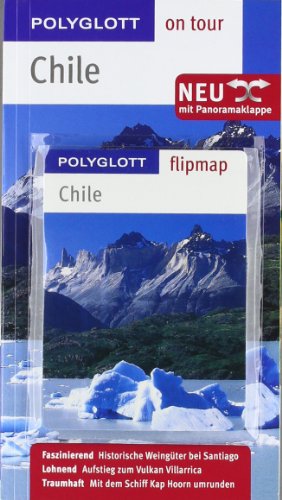  - Chile - Buch mit flipmap: Polyglott on tour Reiseführer