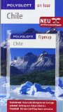  - MARCO POLO Reiseführer Chile, Osterinsel: Juan-Fernandez-Archipel, Osterinsel. Reisen mit Insider-Tipps. Mit Reiseatlas und Sprachführer Spanisch