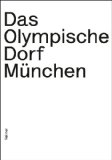  - Baukulturführer 64 Studentisches Wohnhochhaus im Olympischen Dorf, München: Architekten: Günther Eckert, München