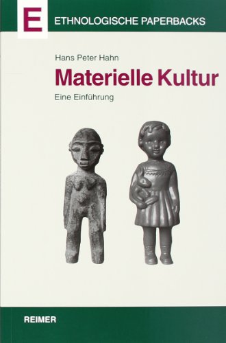  - Materielle Kultur: Eine Einführung