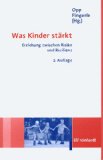  - Resilienz - Gedeihen trotz widriger Umstände