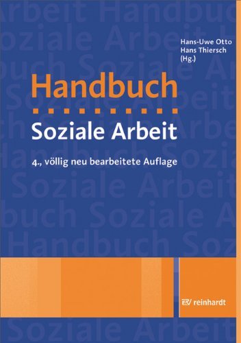 - Handbuch Soziale Arbeit: Grundlagen der Sozialarbeit und Sozialpädagogik