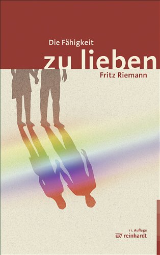 - Die Fähigkeit zu lieben