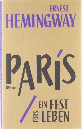  - Paris, ein Fest fürs Leben: A Moveable Feast. Die Urfassung