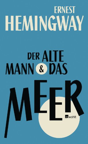 - Der alte Mann und das Meer