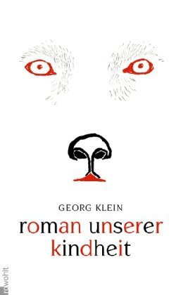 - Roman unserer Kindheit