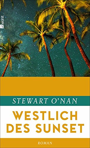 O'Nan, Stewart - Westlich des Sunset