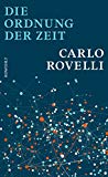 Rovelli, Carlo - Die Wirklichkeit, die nicht so ist, wie sie scheint: Eine Reise in die Welt der Quantengravitation