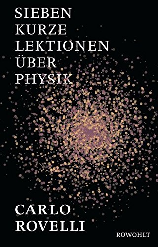 Rovelli, Carlo - Sieben kurze Lektionen über Physik