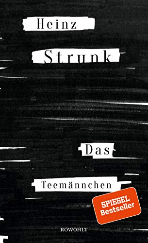 Strunk, Heinz - Das Teemännchen