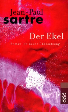 Sartre, Jean-Paul - Der Ekel