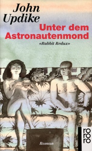 Updike, John - Unter dem Astronautenmond