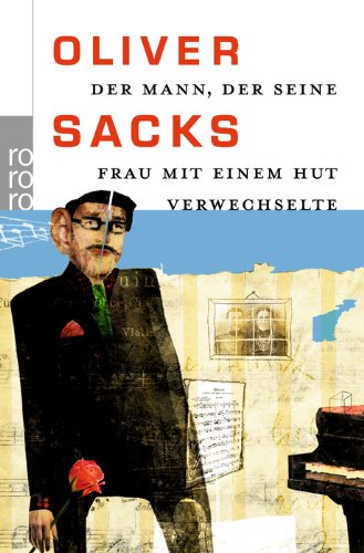 Sacks, Oliver - Der Mann, der seine Frau mit einem Hut verwechselte