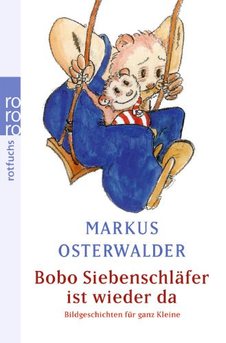 - Bobo Siebenschläfer ist wieder da: Bildgeschichten für ganz Kleine