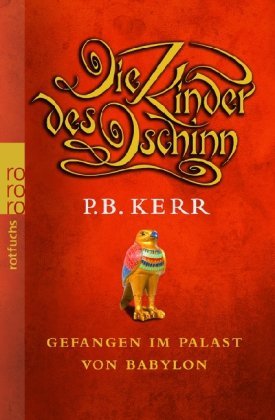  - Die Kinder des Dschinn. Gefangen im Palast von Babylon