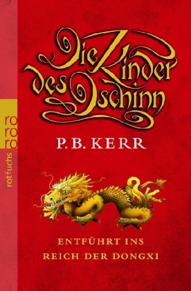  - Die Kinder des Dschinn. Entführt ins Reich der Dongxi