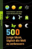  - Mach mit! 85 Tipps für eine bessere Welt