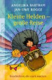  - Kleine Helden - starke Typen: Geschichten, die stark machen