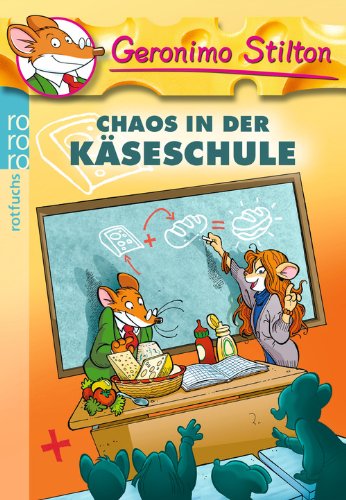  - Chaos in der Käseschule