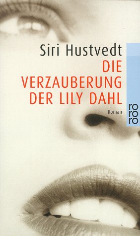 - Die Verzauberung der Lily Dahl