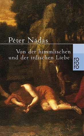  - Von der himmlischen und der irdischen Liebe