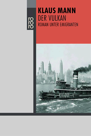 - Der Vulkan: Roman unter Emigranten